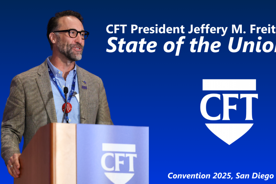 CFT President Jeffery M. Freitas delivers State of the Union Speech